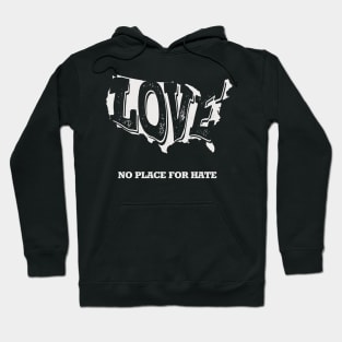 No Place for Hate Hoodie